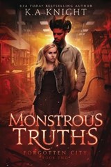 Monstrous Truths - K. a. Knight - 9798355988166