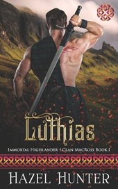 Luthias (Immortal Highlander Clan MacRoss Book 1)