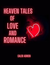 Heaven Tales of Love and Romance