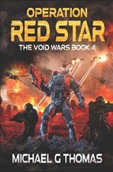 Operation Red Star - Michael G Thomas - 9798356820625
