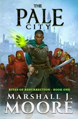The Pale City - Marshall J. Moore - 9798356853999