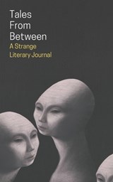 Tales From Between - Ivy Grimes ; Patrick Barb ; Gemma Amor - 9798357462954