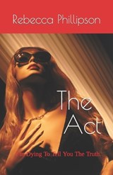 The Act - Rebecca Phillipson - 9798359292207
