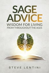 Sage Advice - Wisdom Throughout the Ages