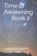 Time of Awakening - Vendla Bramble - 9798359467490