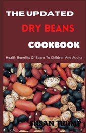 The Updated Dry Beans Cookbook