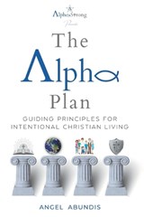 The Alpha Plan - J a a Alphaman ; Angel Abundis - 9798360066378