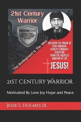 21st Century Warrior - Jesse Lee Holmes - 9798360301899