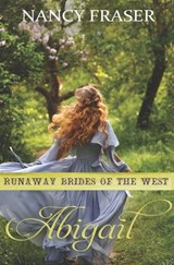 Abigail - Nancy Fraser - 9798360943150
