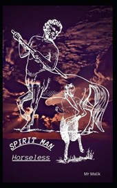 SPIRIT MAN Horseless