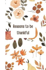 Reasons to be thankful - David King - 9798361398119