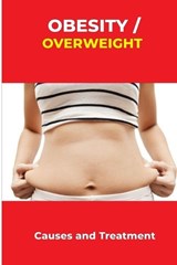 Obesity/overweight: Causes and Treatment - ANDERSON,  Sam - 9798362075859