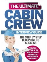 The Ultimate Cabin Crew Interview Guide - Airline Crew Jobs - 9798362375775