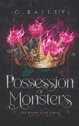 Possession of Monsters - G. Bailey - 9798362743680