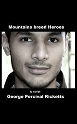Mountains breed Heroes - George Percival Ricketts - 9798363056642