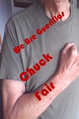 We Are Guerillas - Chuck D Fair - 9798364111913