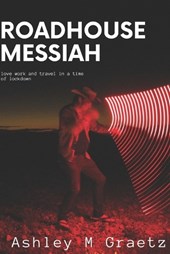 Roadhouse Messiah
