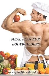 Meal plan for bodybuilders