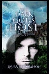 The Dark Gods' Host - Laura E Thompson - 9798365903241