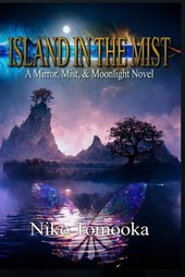 Island in the Mist: A Mirror, Mist, & Moonlight Novel