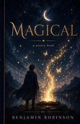 Magical - Ben Robinson - 9798366198158