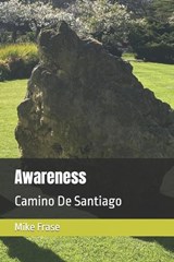 Awareness - Carlos Castaneda ; Mike Frase - 9798366425506