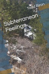 Subterranean Feelings