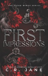 First Impressions: The Fated Wings Series Book 1 - C. R. Jane - 9798367285888