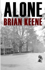 Alone - Brian Keene - 9798367458763