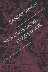 New Crossword Puzzle Book - Sanjay Kumar Singh - 9798367904536