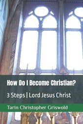 How Do I Become Christian?