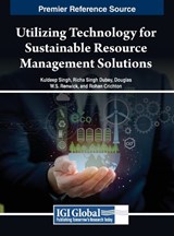Utilizing Technology for Sustainable Resource Management Solutions -  - 9798369323465