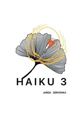 Haiku 3 - Jarda Cervenka - 9798369423455