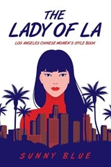 The Lady of LA - Sunny Blue - 9798369428238
