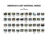 America's Lost National Parks - Arthur L Berman - 9798369447871