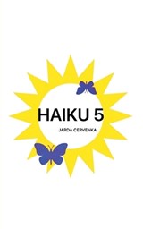 Haiku 5 - Jarda Cervenka - 9798369450833