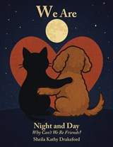 WE ARE NIGHT AND DAY - Sheila Kathy Drakeford - 9798369456286