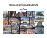America's National Monuments - Arthur L Berman - 9798369458037
