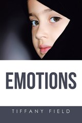 Emotions - Tiffany Field - 9798369458785