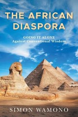 The African Diaspora - Simon Wamono - 9798369489291