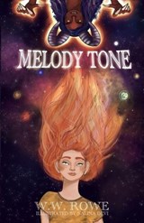 Melody Tone - W W Rowe - 9798372003866