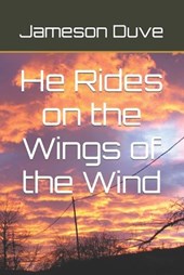 He Rides on the Wings of the Wind