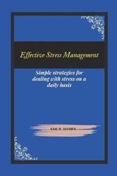 Effective Stress Management