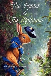 The Rabbit and The Rainbow
