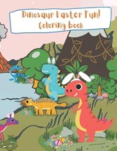 Dinosaur Easter Fun! Coloring Book Childrens Coloring book: kids color fantasy spring