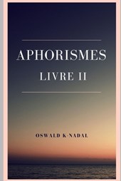 APHORISMES Livre II