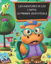 Les aventures de Léo l'hippo