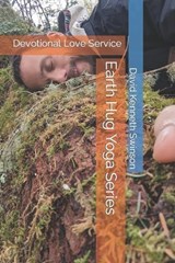 Earth Hug Yoga Series - David Kenneth Swinson - 9798373553490
