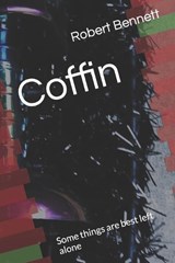 Coffin - Robert Paul Bennett - 9798373827966