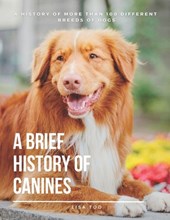A Brief History of Canines